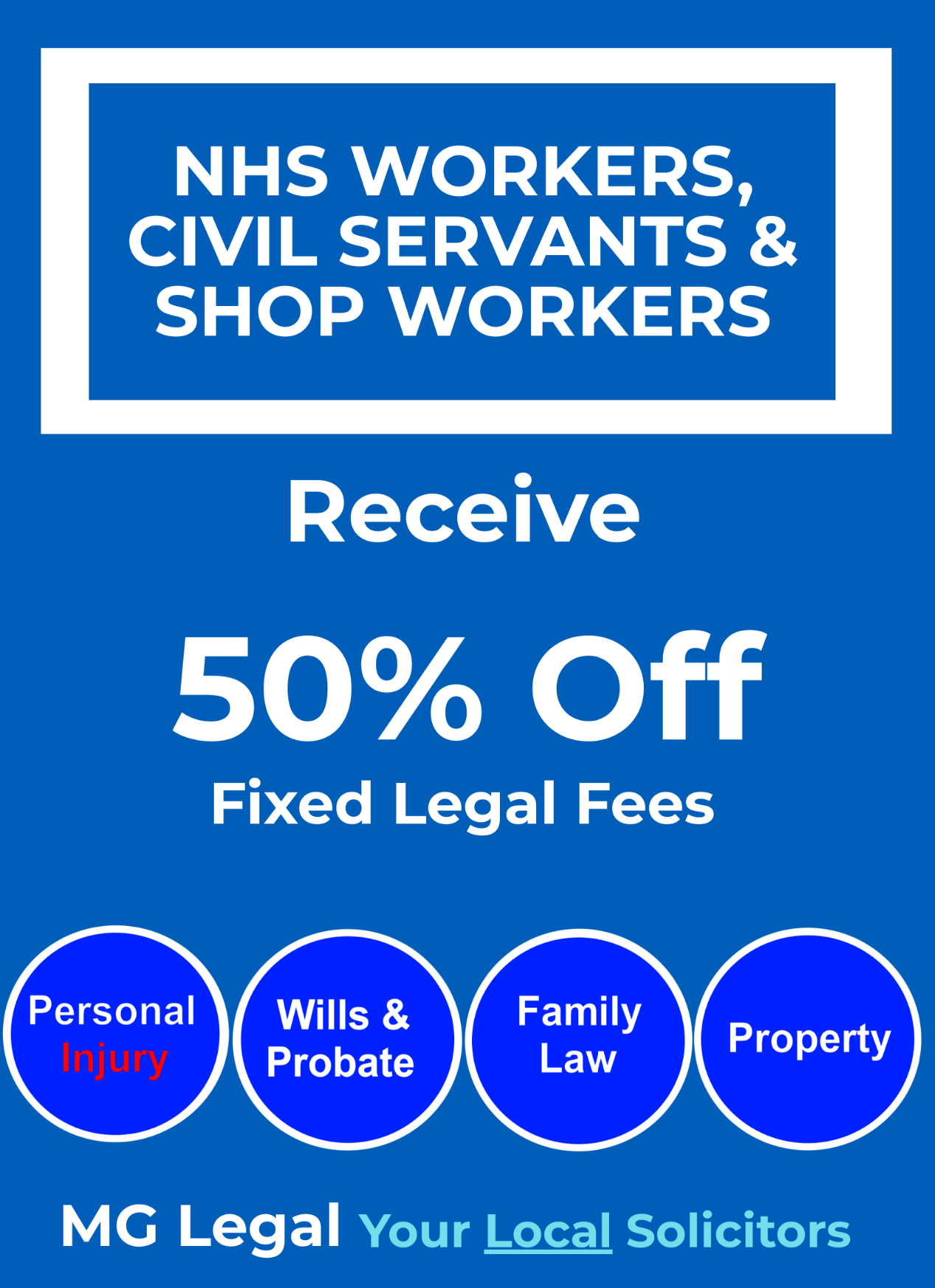 NHS Workers, Civil Servants & Shop Workers recieve 50% off fixed legal fees.