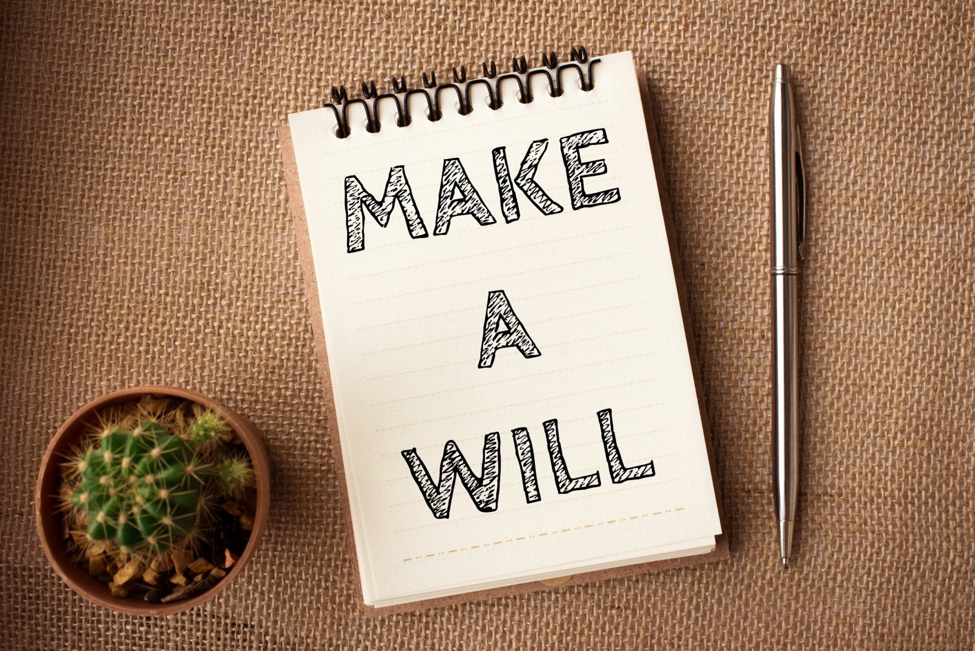 Make a Will.
